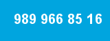 989 966 85 16 989 966 85 16